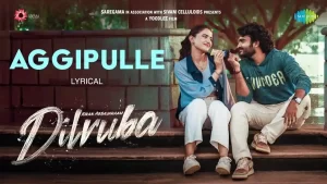 Aggipulle-Lyrics-Dilruba