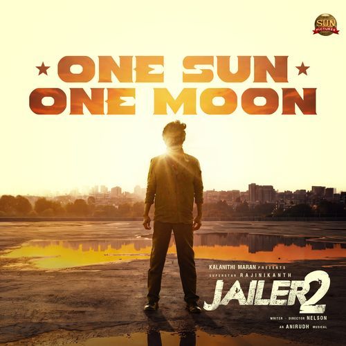 One Sun One Moon Lyrics From Jailer 2 Tamil